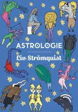 Charger l&#39;image dans la galerie, Nouvel album dessiné de Liv Strömquist, toujours aux éditions Rackham, sur le thème de l&#39;astrologie. COLLOQUE est un concept-store proposant musique, illustration et artisanat. Vous y trouverez de nombreuses idées cadeaux !
